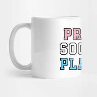 Proud Soccer Player - Transgender Pride Mug